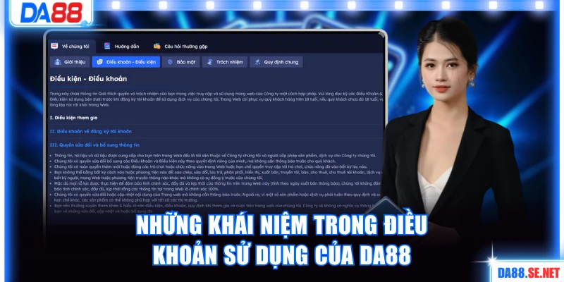 Những khái niệm trong điều khoản sử dụng của DA88
